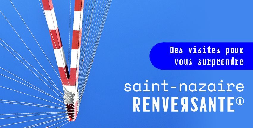 Saint Nazaire renversante